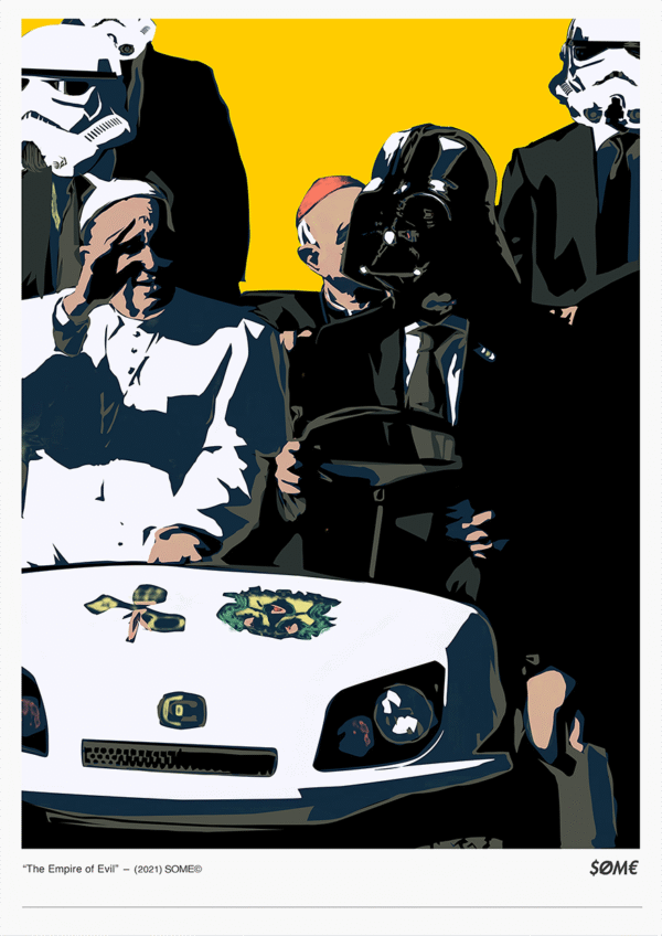 “The Empire of Evil” – SOME© (2021)
