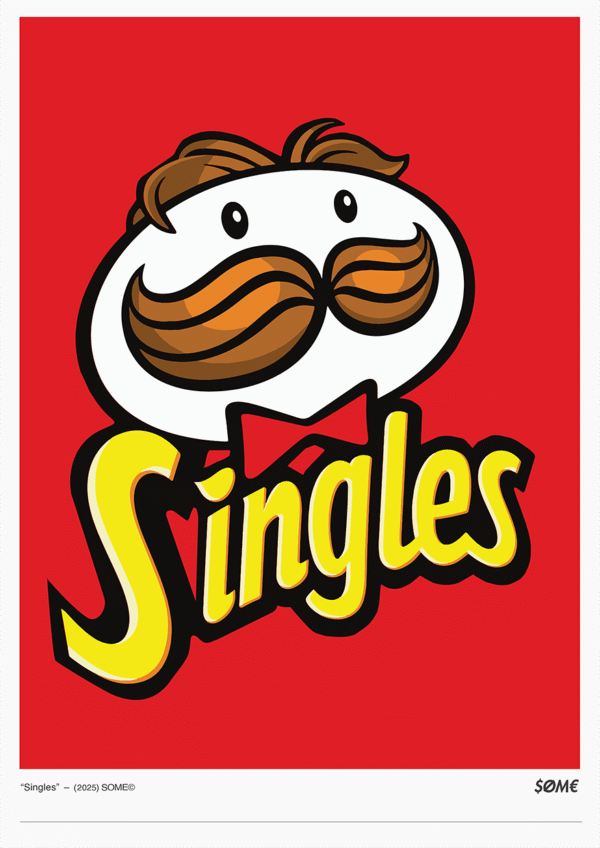 “Singles” – SOME© (2025)